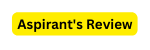 Aspirant s Review